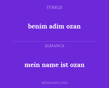 benim adim ozan - mein name ist ozan