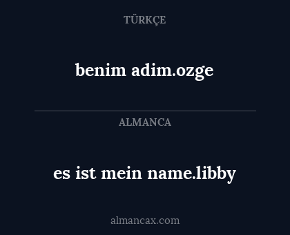 es ist mein name.libby - benim adim.ozge