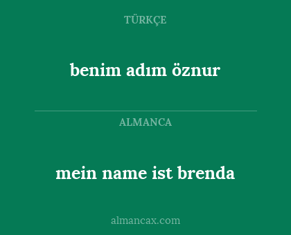 benim adım öznur - mein name ist brenda