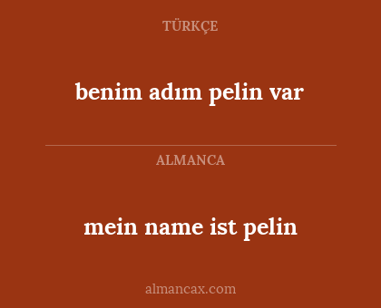 benim adım pelin var - mein name ist pelin