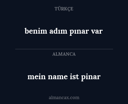 mein name ist pinar - benim adım pınar var