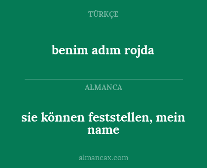 sie können feststellen, mein name - benim adım rojda