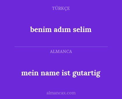 benim adım selim - mein name ist gutartig