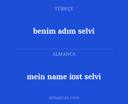 mein name i̇st selvi - benim adım selvi