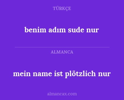 mein name ist plötzlich nur - benim adım sude nur