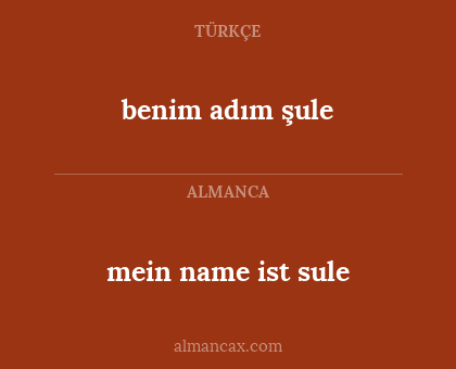 mein name ist sule - benim adım şule