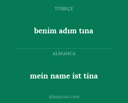 benim adım tına - mein name ist tina