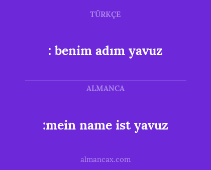 : benim adım yavuz - :mein name ist yavuz