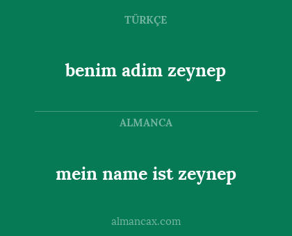 benim adim zeynep - mein name ist zeynep