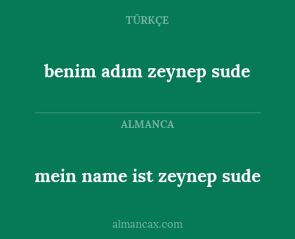 benim adım zeynep sude - mein name ist zeynep sude