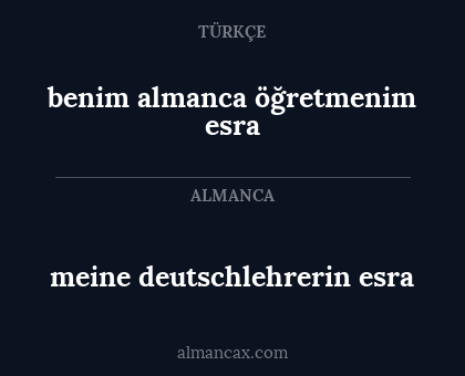 meine deutschlehrerin esra - benim almanca öğretmenim esra