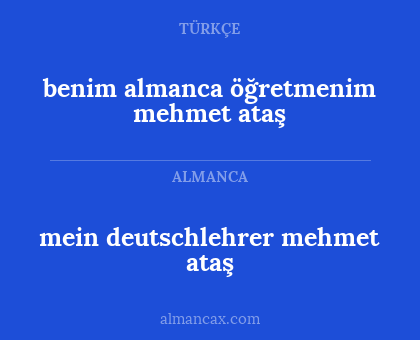 mein deutschlehrer mehmet ataş - benim almanca öğretmenim mehmet ataş