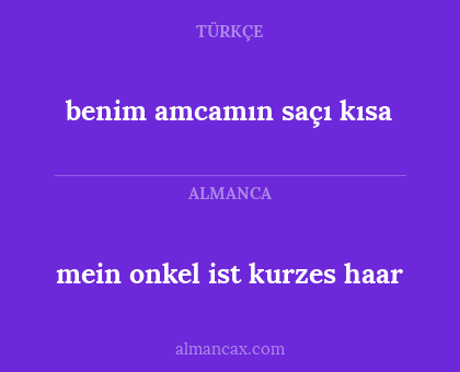 mein onkel ist kurzes haar - benim amcamın saçı kısa