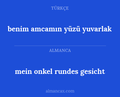 benim amcamın yüzü yuvarlak - mein onkel rundes gesicht