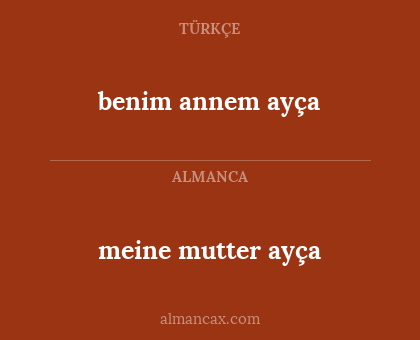 meine mutter ayça - benim annem ayça