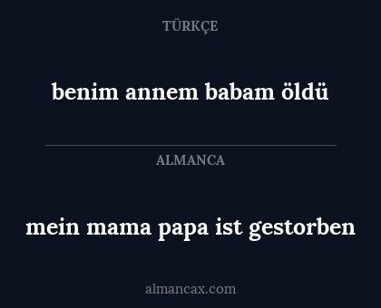 benim annem babam öldü - mein mama papa ist gestorben