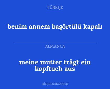 benim annem başörtülü kapalı - meine mutter trägt ein kopftuch aus