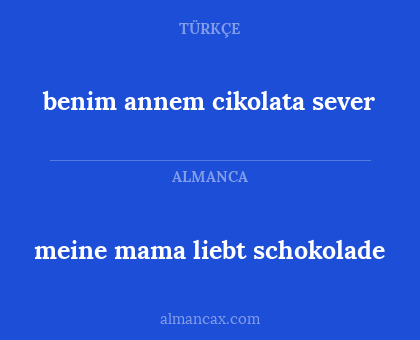 meine mama liebt schokolade - benim annem cikolata sever