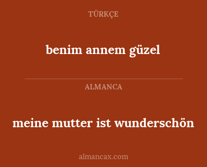 meine mutter ist wunderschön - benim annem güzel