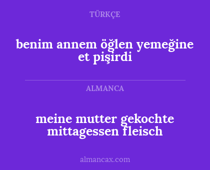 benim annem öğlen yemeğine et pişirdi - meine mutter gekochte mittagessen fleisch