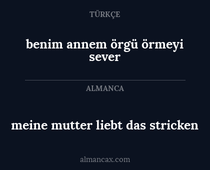 benim annem örgü örmeyi sever - meine mutter liebt das stricken