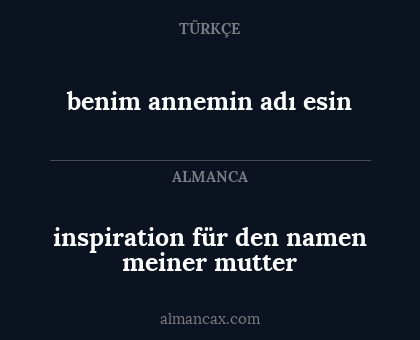 benim annemin adı esin - inspiration für den namen meiner mutter