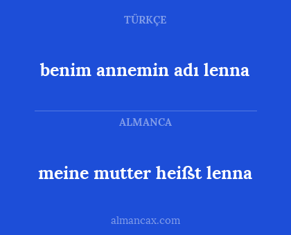 meine mutter heißt lenna - benim annemin adı lenna
