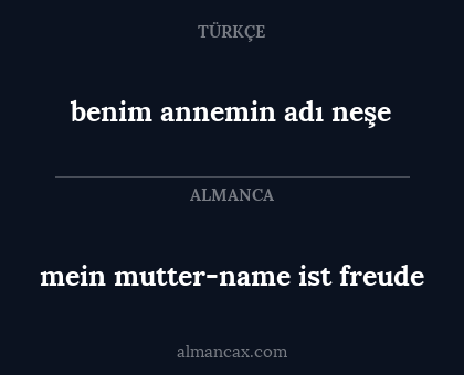 benim annemin adı neşe - mein mutter-name ist freude
