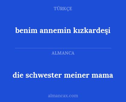 die schwester meiner mama - benim annemin kızkardeşi