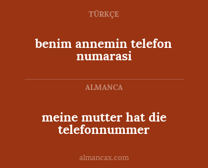 meine mutter hat die telefonnummer - benim annemin telefon numarasi