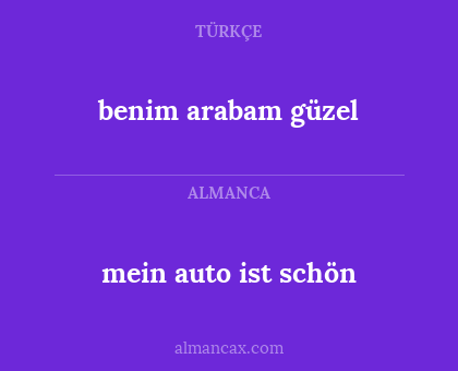 benim arabam güzel - mein auto ist schön
