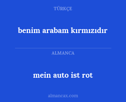 benim arabam kırmızıdır - mein auto ist rot