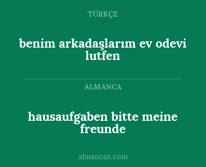 hausaufgaben bitte meine freunde - benim arkadaşlarım ev odevi lutfen