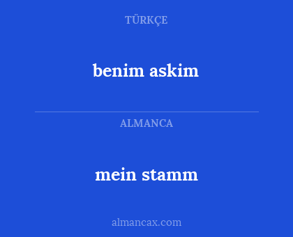 benim askim - mein stamm