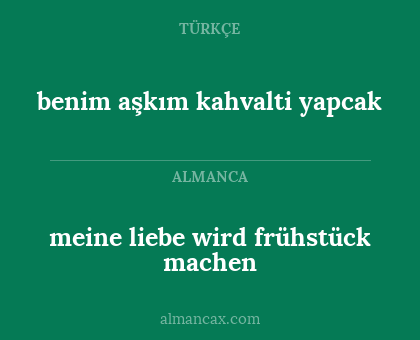 meine liebe wird frühstück machen - benim aşkım kahvalti yapcak