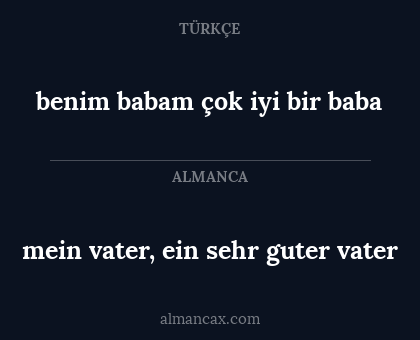 benim babam çok iyi bir baba - mein vater, ein sehr guter vater