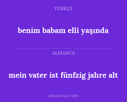 benim babam elli yaşında - mein vater ist fünfzig jahre alt