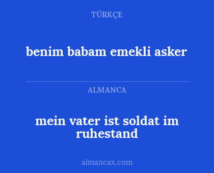 mein vater ist soldat im ruhestand - benim babam emekli asker