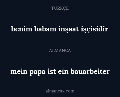 mein papa ist ein bauarbeiter - benim babam inşaat işçisidir