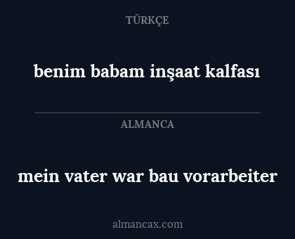 benim babam inşaat kalfası - mein vater war bau vorarbeiter