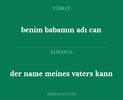 der name meines vaters kann - benim babamın adı can