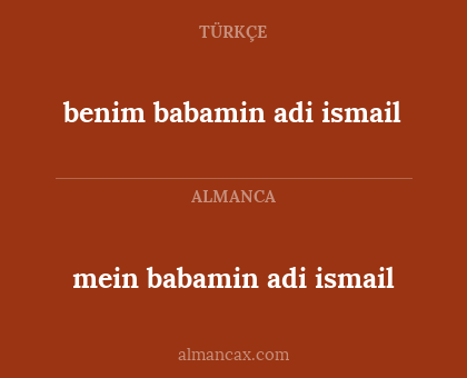 mein babamin adi ismail - benim babamin adi ismail