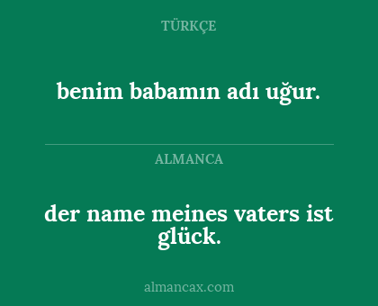 benim babamın adı uğur. - der name meines vaters ist glück.
