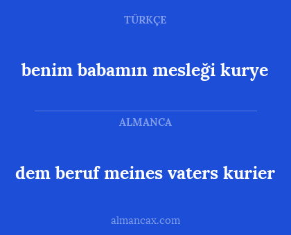 dem beruf meines vaters kurier - benim babamın mesleği kurye