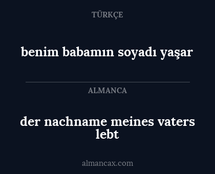 der nachname meines vaters lebt - benim babamın soyadı yaşar