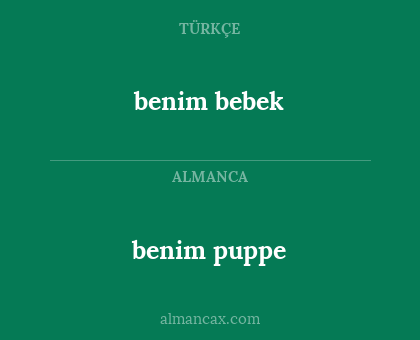 benim bebek - benim puppe