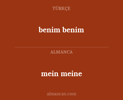 benim benim - mein meine