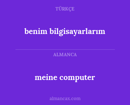 meine computer - benim bilgisayarlarım