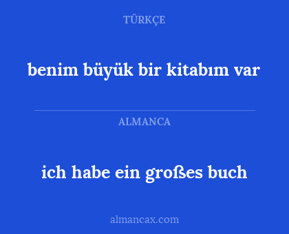 benim büyük bir kitabım var - ich habe ein großes buch