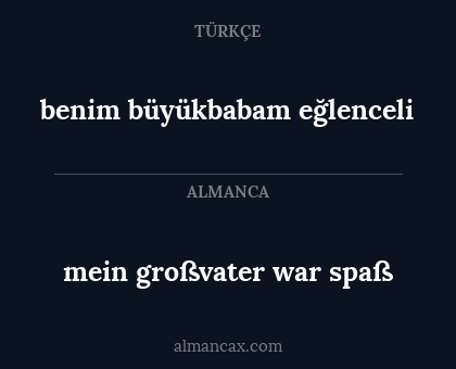 benim büyükbabam eğlenceli - mein großvater war spaß
